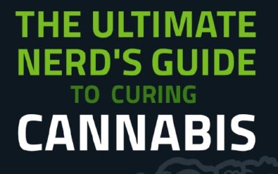The Ultimate Nerds Guide to Curing Cannabis